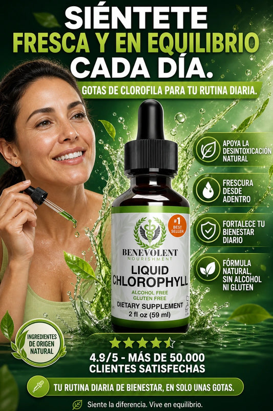 Liquid Chlorphyll – GOTAS DE CLOROFILA CON APOYO DIGESTIVO Y FRESCURA CORPORAL